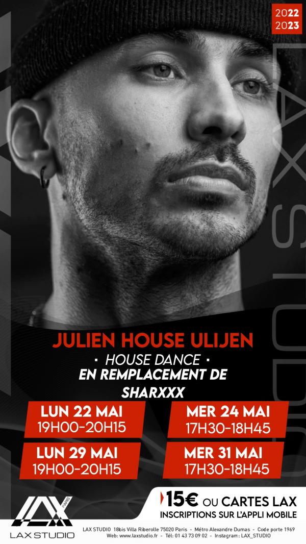 Julien house ulijen house dance paris france lax studio ecole school cours class hiphop dance danse hip hop dancehall