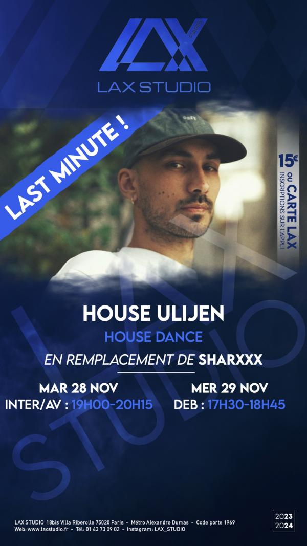 Julien house ulijen house dance paris france lax studio ecole school cours class hiphop dance danse hip hop dancehall